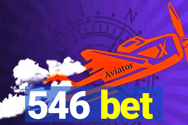 546 bet